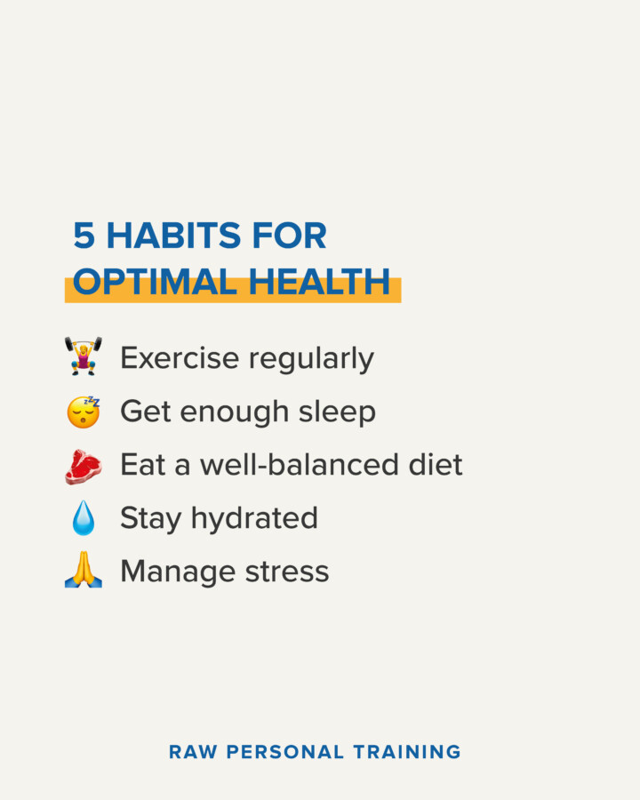 5 Habits for optimal health